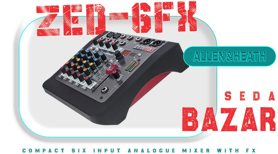 Allen&Heath ZED-6FX میکسر صدا آنالوگ 1 میکسر صدای کوچک آلن اند هیت