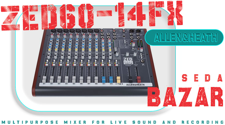 Allen&Heath ZED60-14FX میکسر صدا آنالوگ 1 میکسر آلن اند هیتAllen & Heath ZED60-14FX